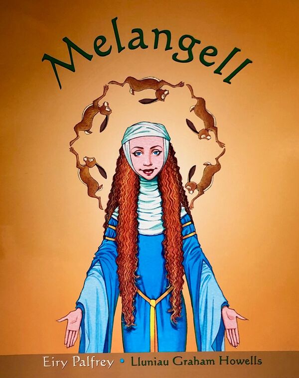 A picture of 'Melangell (Llyfr Mawr)' 
                              by Eiry Palfrey